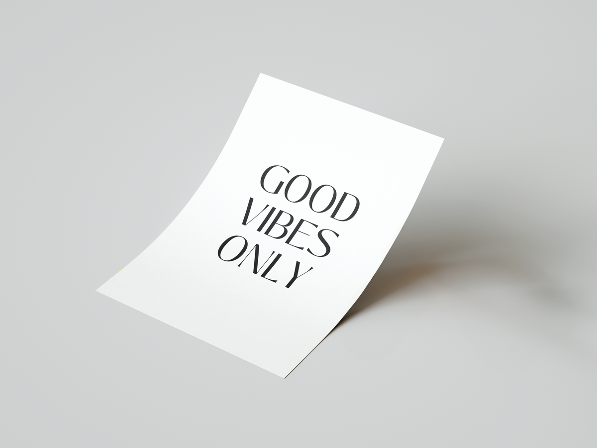 Good Vibes Only Print