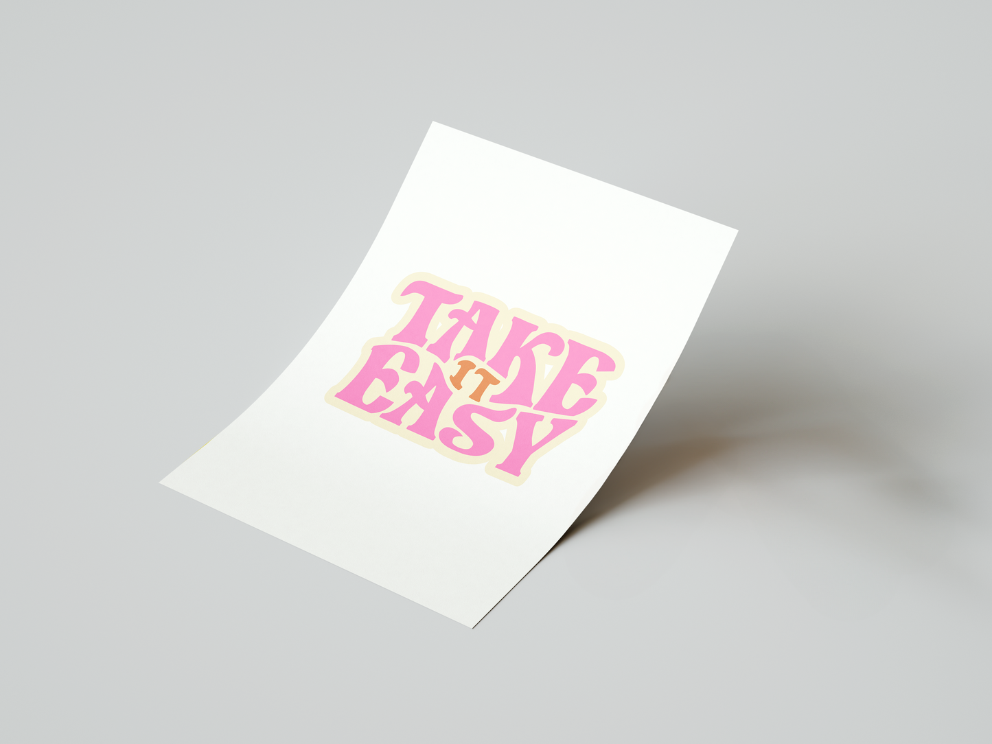 Take It Easy Print