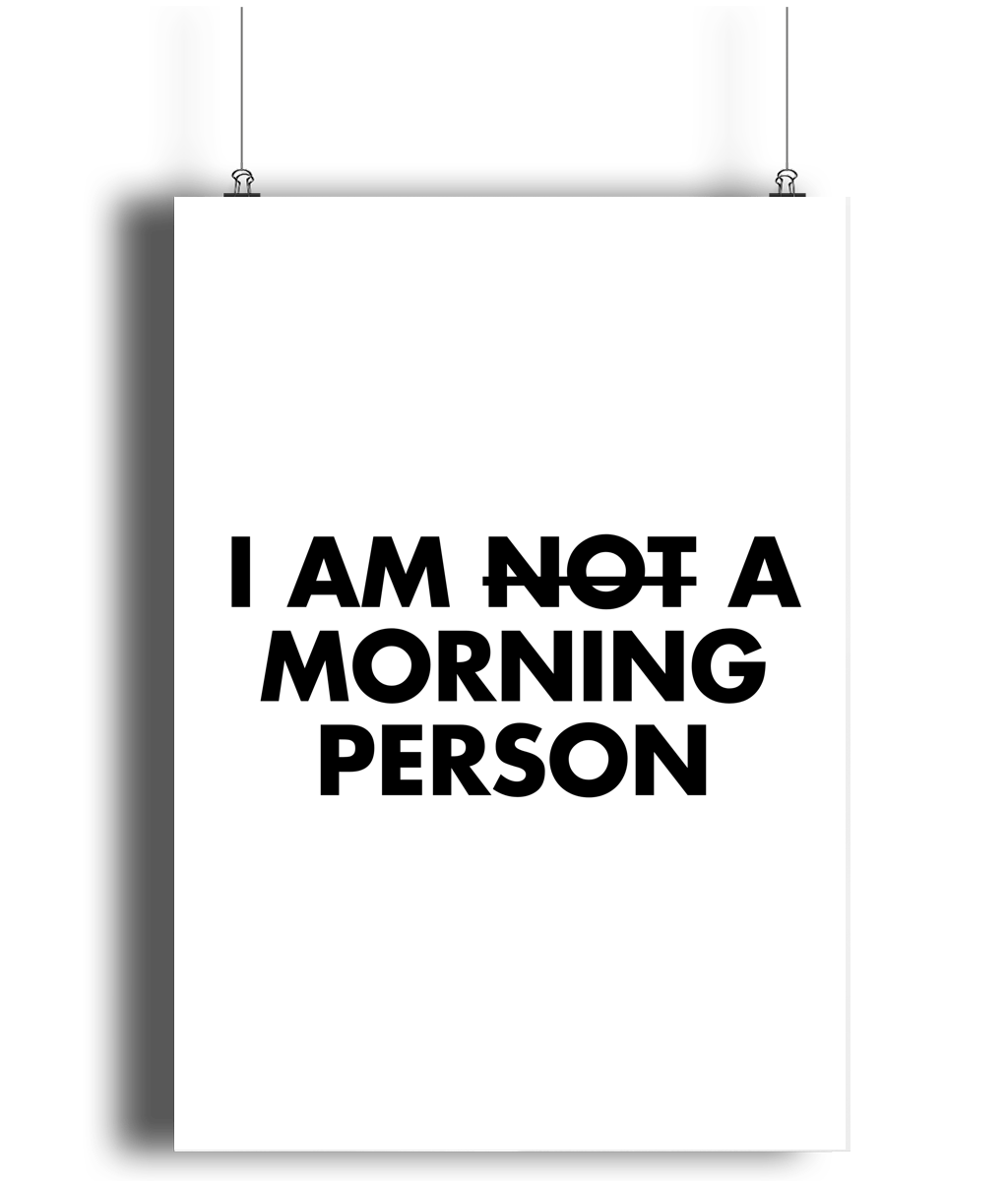 Morning Person Print