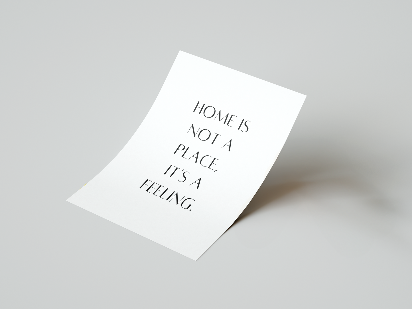 Home Is A Feeling Print