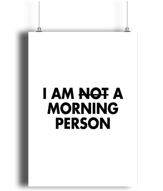 Morning Person Print