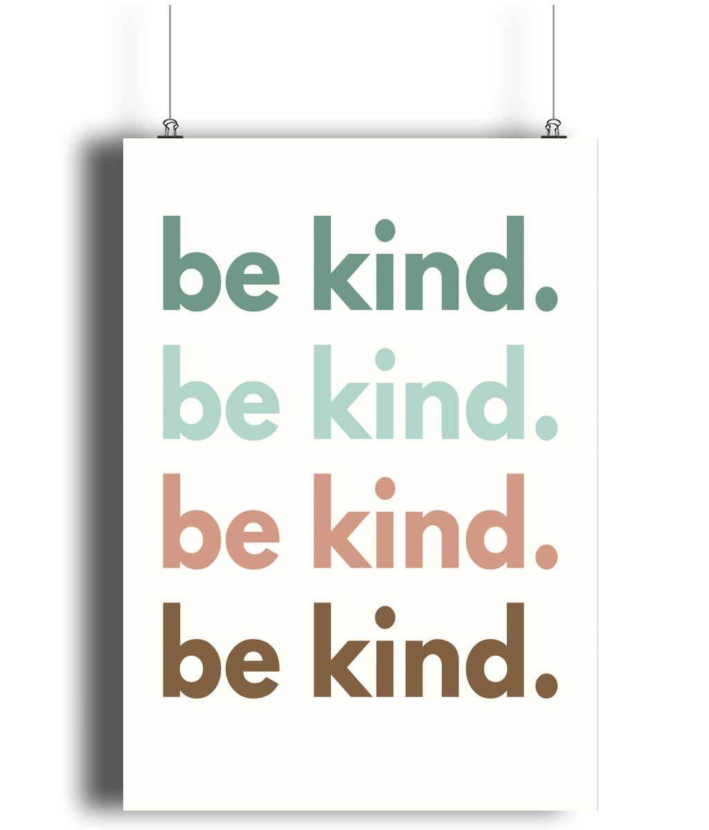 Be Kind Print